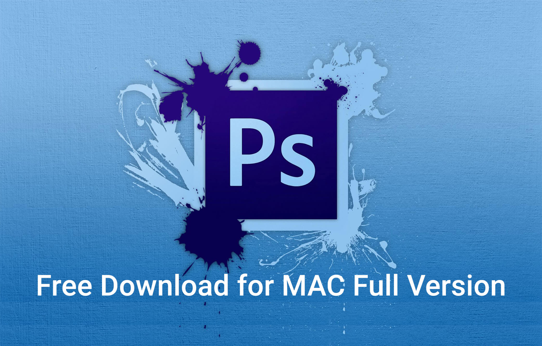 Full Photoshop For Mac Free Download
