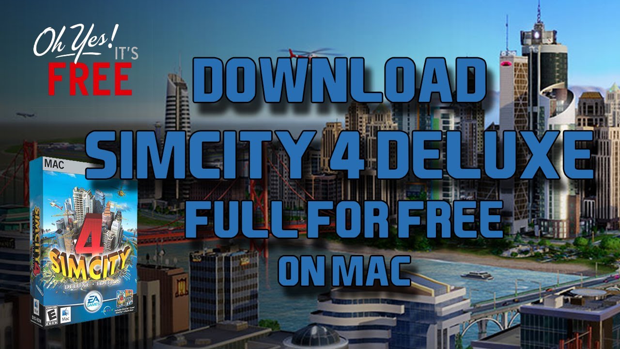 Simcity 4 Deluxe For Mac